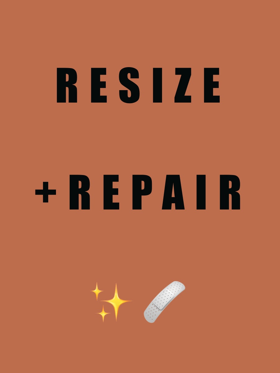 REPAIR / RESIZE